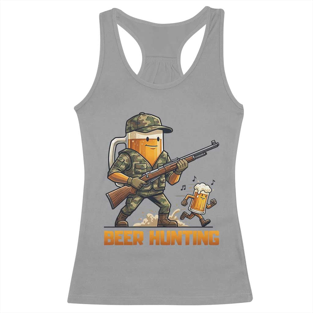 Beer Hunting Season Open Racerback Tank Top Beer Hunter Brew Lover Humor TS12 Sport Gray Print Your Wear