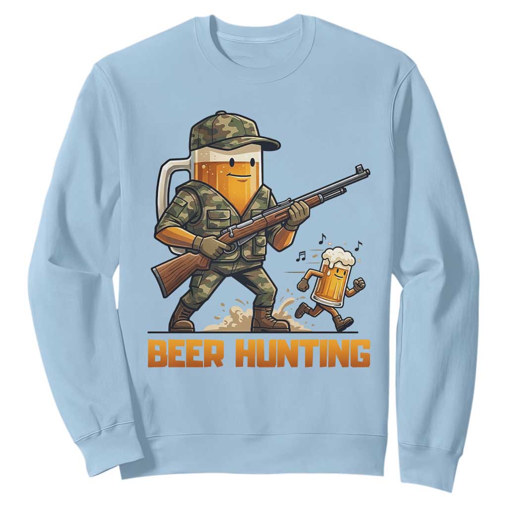 Beer Hunting Season Open Sweatshirt Beer Hunter Brew Lover Humor TS12 Light Blue Print Your Wear