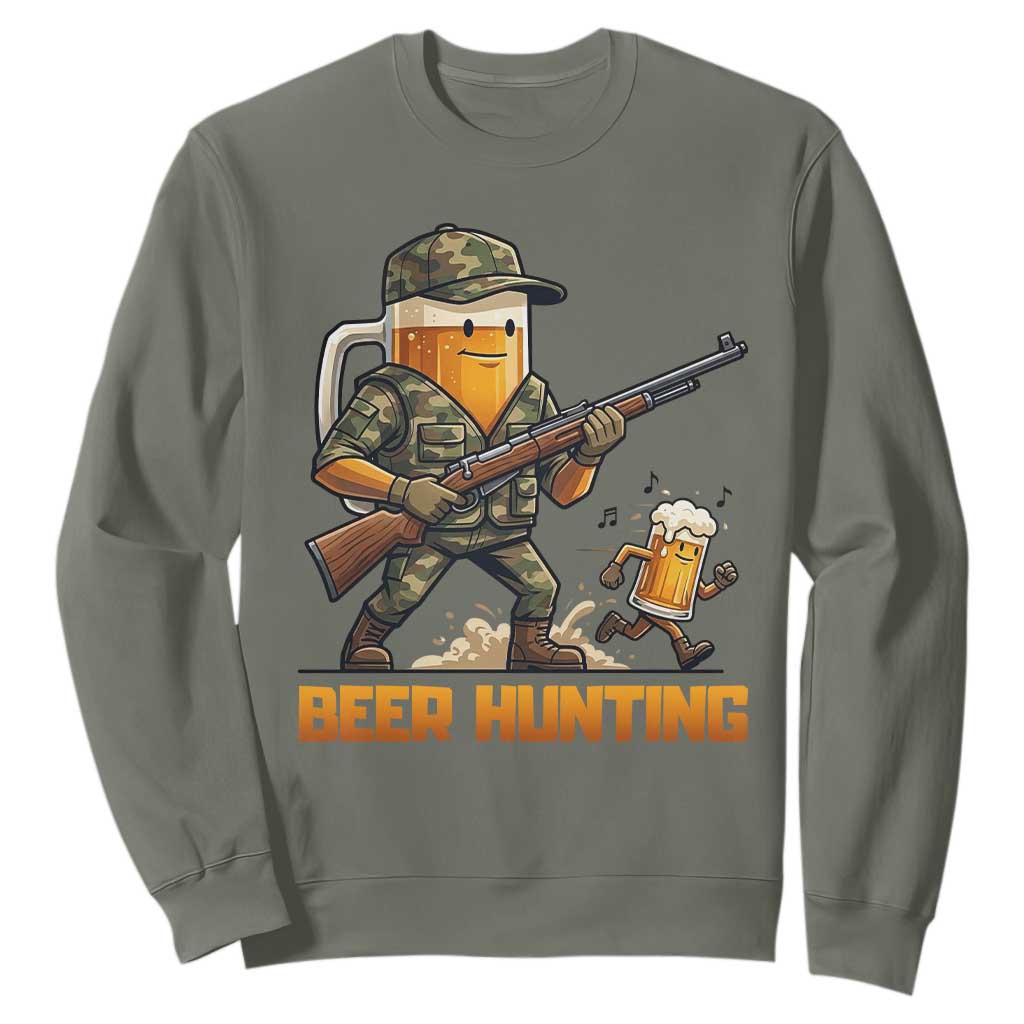 Beer Hunting Season Open Sweatshirt Beer Hunter Brew Lover Humor TS12 Military Green Print Your Wear