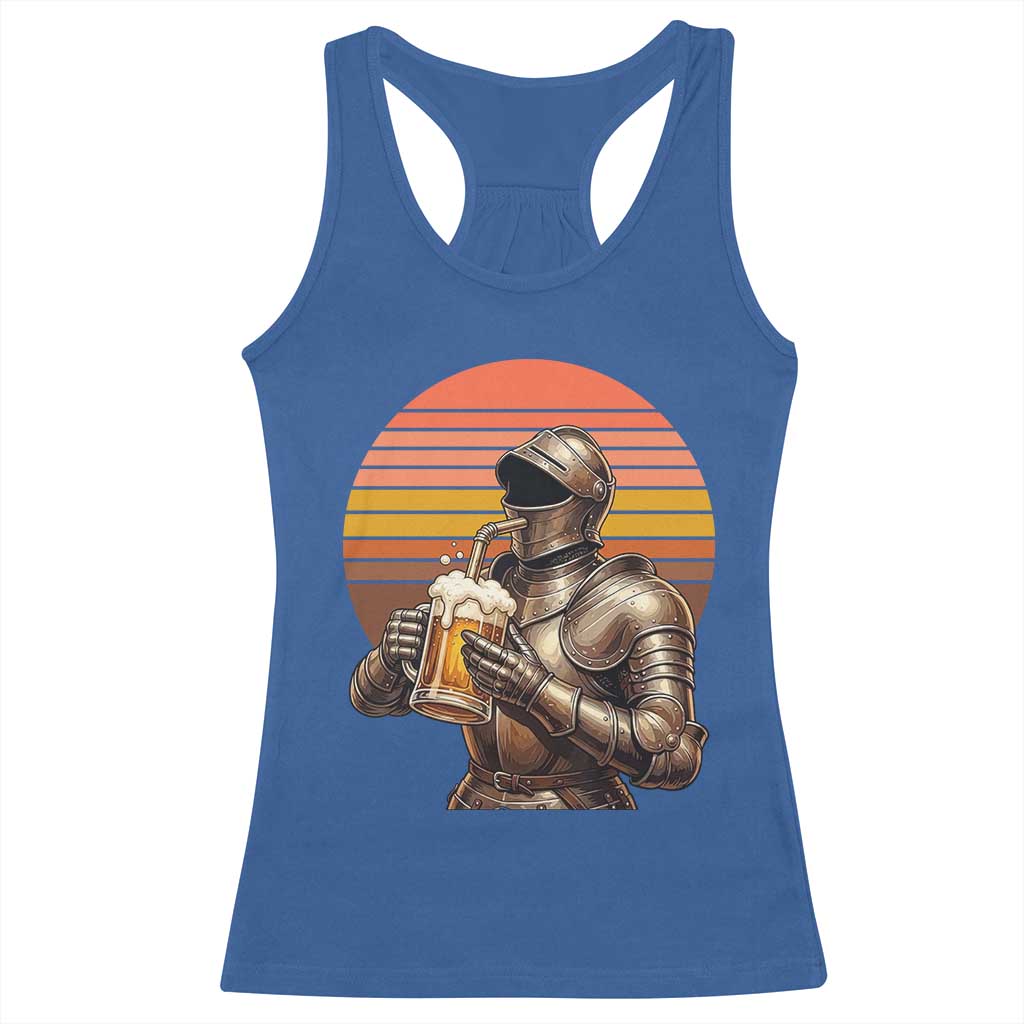 Funny Medieval Renaissance Drinker Racerback Tank Top Vintage Knight In Armor Beer Lover TS12 Royal Blue Print Your Wear