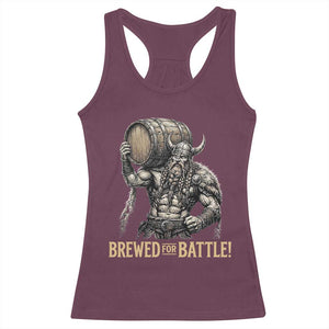 Vintage Viking Beer Drinker Warrior Gift Racerback Tank Top Brewed For Battle TS12 Maroon Print Your Wear