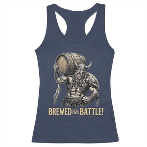 Vintage Viking Beer Drinker Warrior Gift Racerback Tank Top Brewed For Battle TS12 Navy Print Your Wear