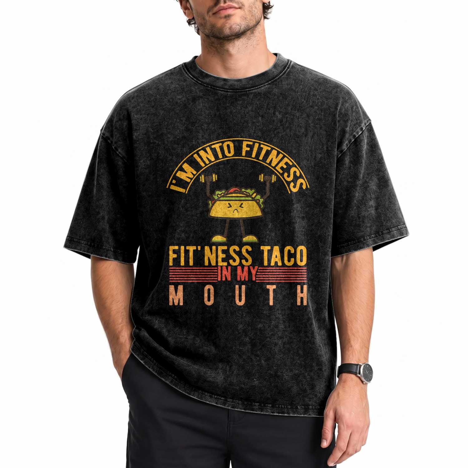 Tacos Lover Washed Cotton T-Shirt I Am Into Fitness Humor