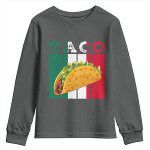 Tacos Lover Mexican Food Youth Sweatshirt Funny Quote Gift TS12 Dark Heather Print Your Wear