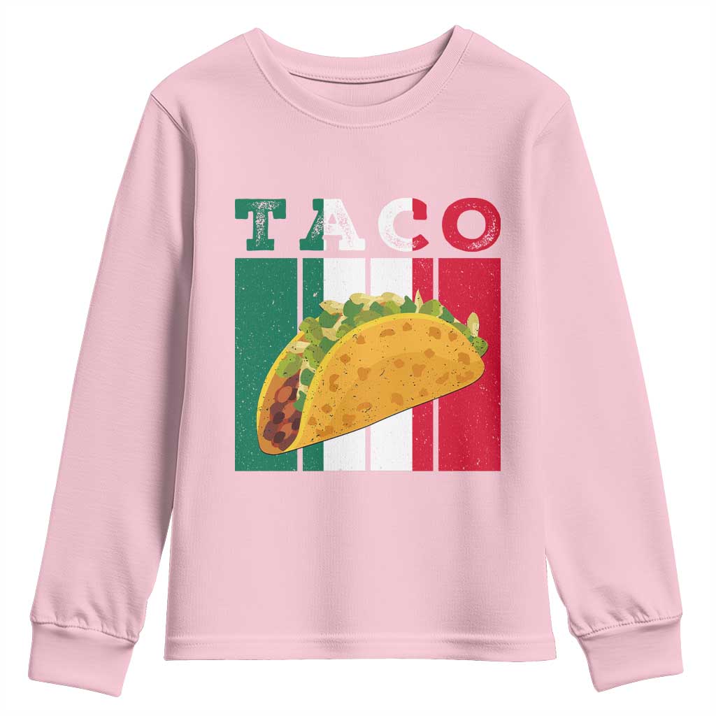 Tacos Lover Mexican Food Youth Sweatshirt Funny Quote Gift TS12 Light Pink Print Your Wear