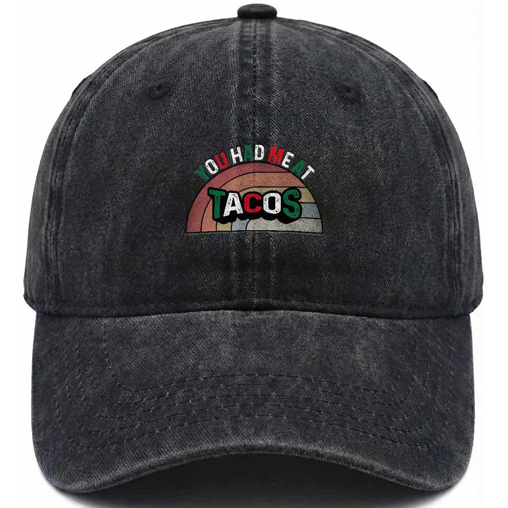 You Had Me At Tacos Washed Cotton Baseball Cap Tacos Lover Gift TS12 Washed Cap Universal Fit Black Print Your Wear