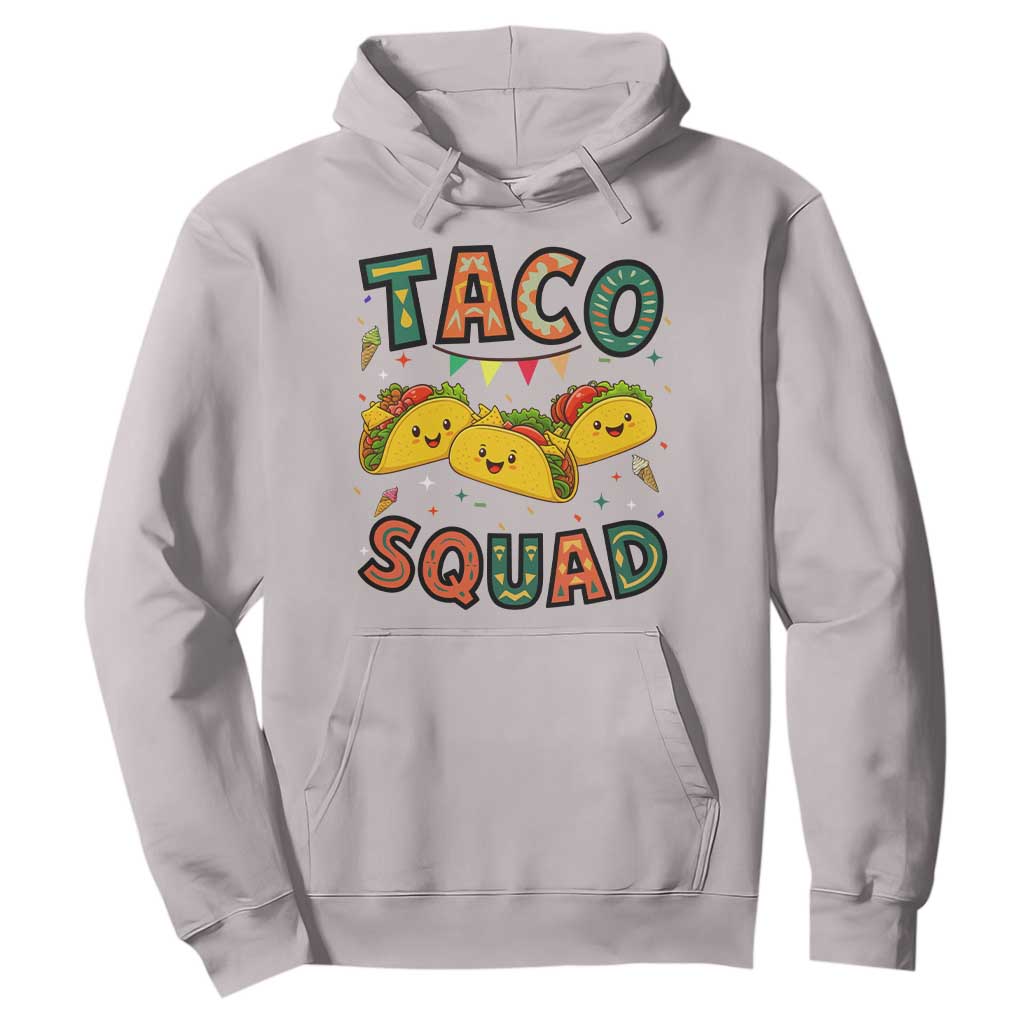 Taco Squad Hoodie Funny Mexican Food Lovers Gift TS12 Ice Gray Print Your Wear