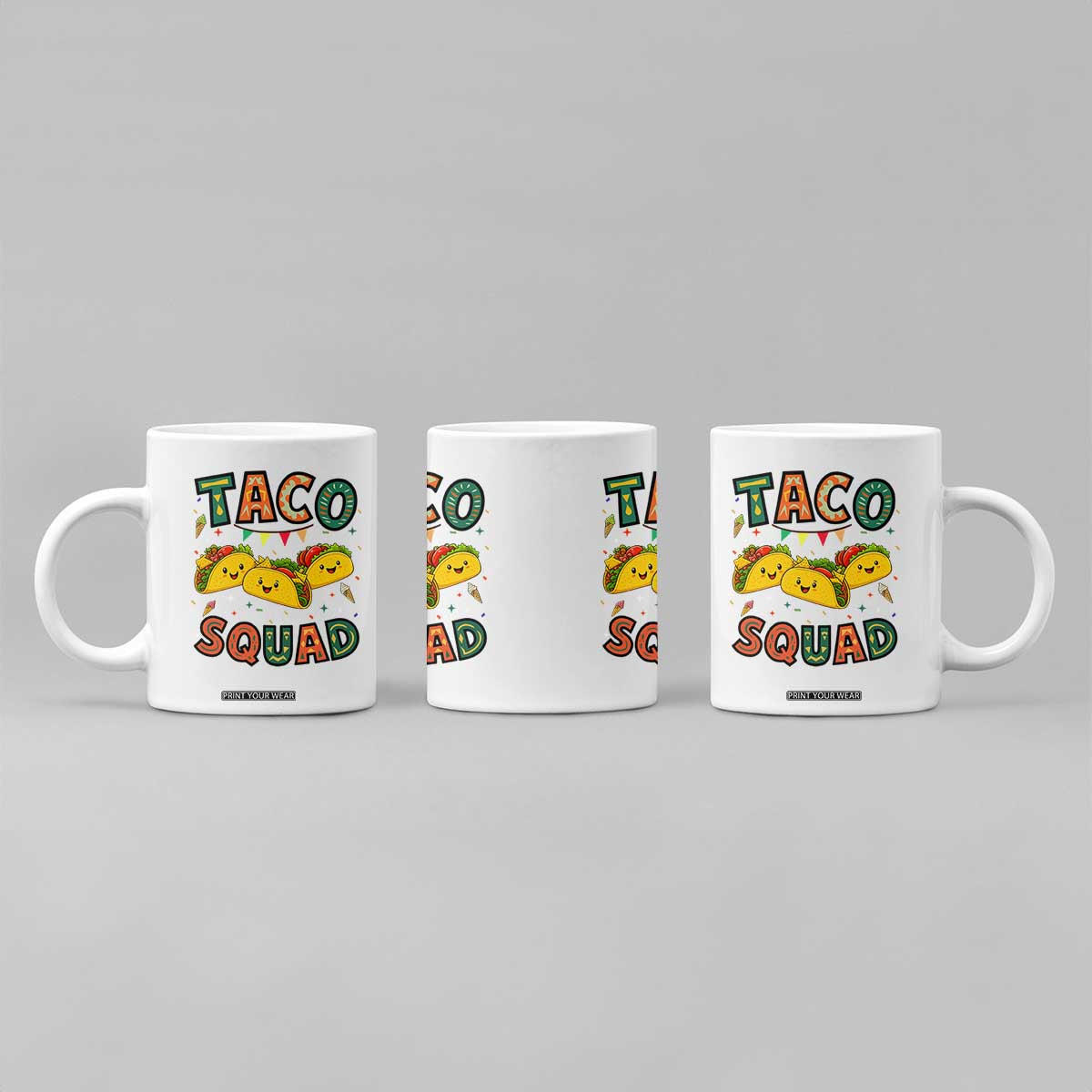 Taco Squad Coffee Mug Funny Mexican Food Lovers Gift TS12 Print Your Wear
