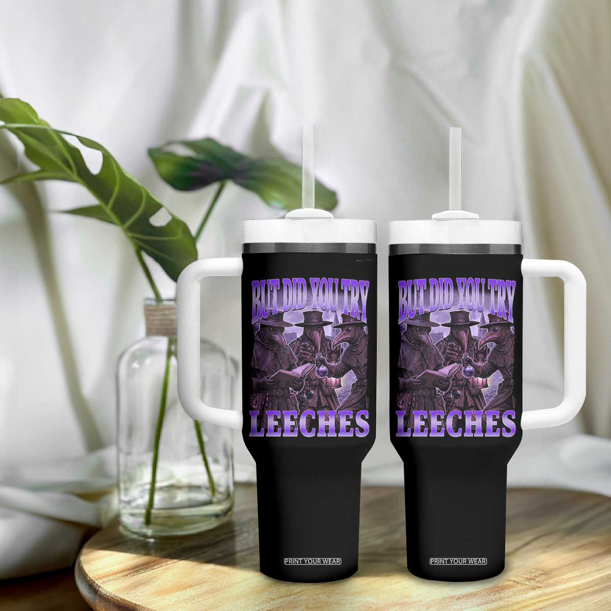 Funny Plague Doctor But Did You Try Leeches Tumbler With Handle Medieval History Gift