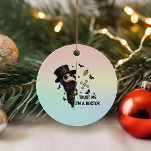 Cute Plague Doctor Trust Me Im A Doctor Ceramic Ornament Spooky Halloween Gift