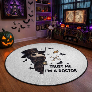 Cute Plague Doctor Trust Me Im A Doctor Round Rug Spooky Halloween Gift