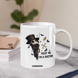 Cute Plague Doctor Trust Me Im A Doctor Coffee Mug Spooky Halloween Gift