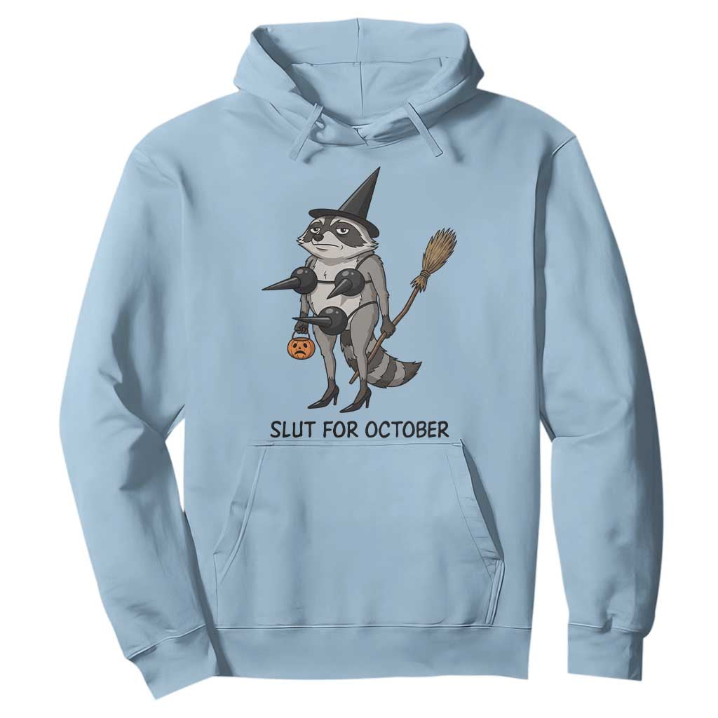 Funny Trashy Raccoon Witch Halloween Hoodie Slut For October