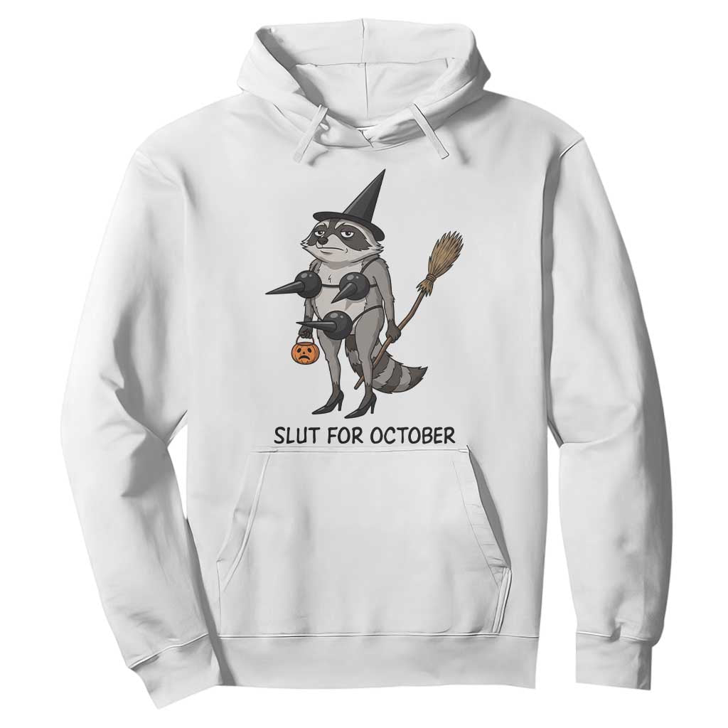 Funny Trashy Raccoon Witch Halloween Hoodie Slut For October