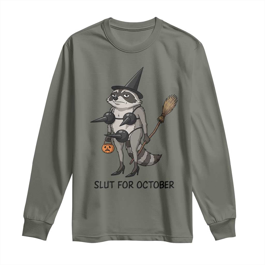 Funny Trashy Raccoon Witch Halloween Long Sleeve Shirt Slut For October