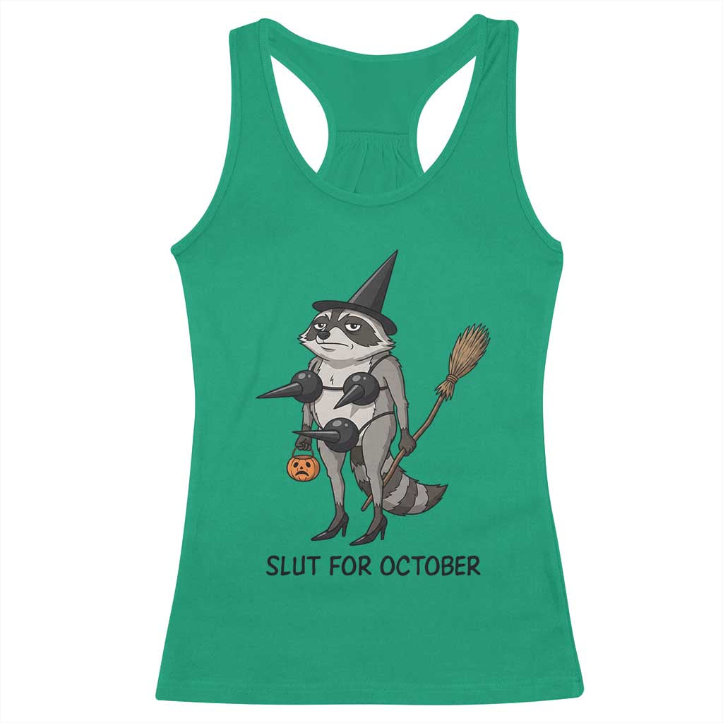 Funny Trashy Raccoon Witch Halloween Racerback Tank Top Slut For October
