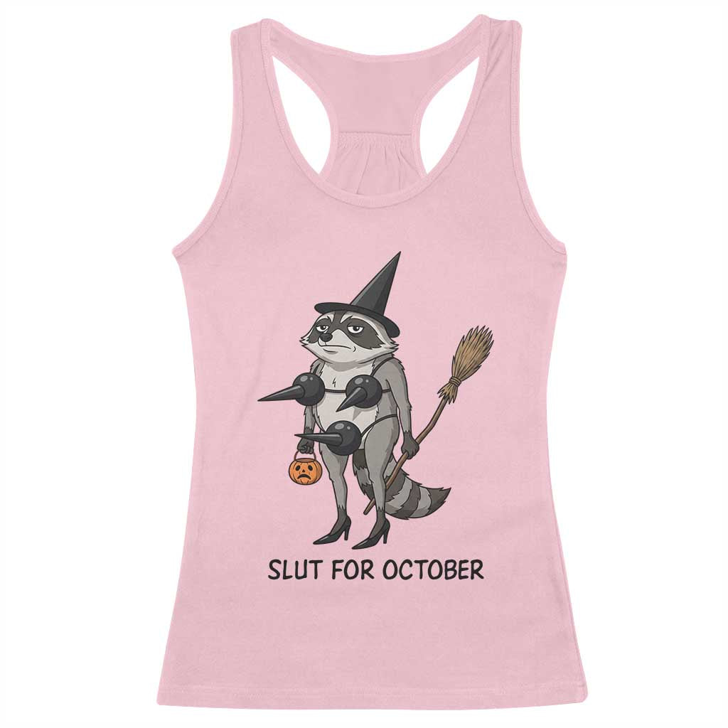 Funny Trashy Raccoon Witch Halloween Racerback Tank Top Slut For October