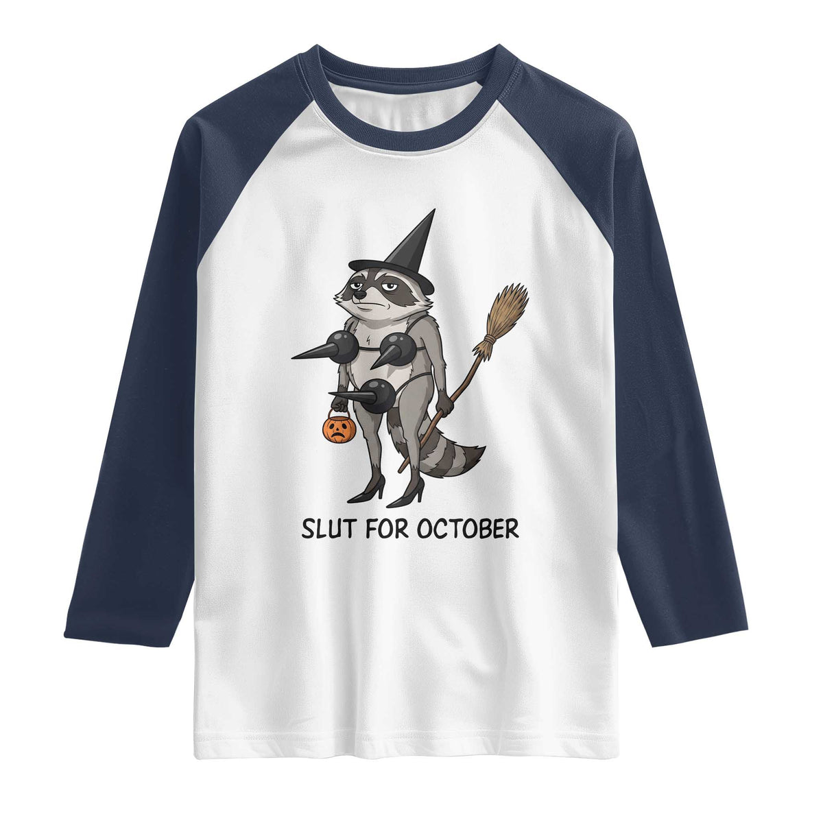 Funny Trashy Raccoon Witch Halloween Raglan Shirt Slut For October