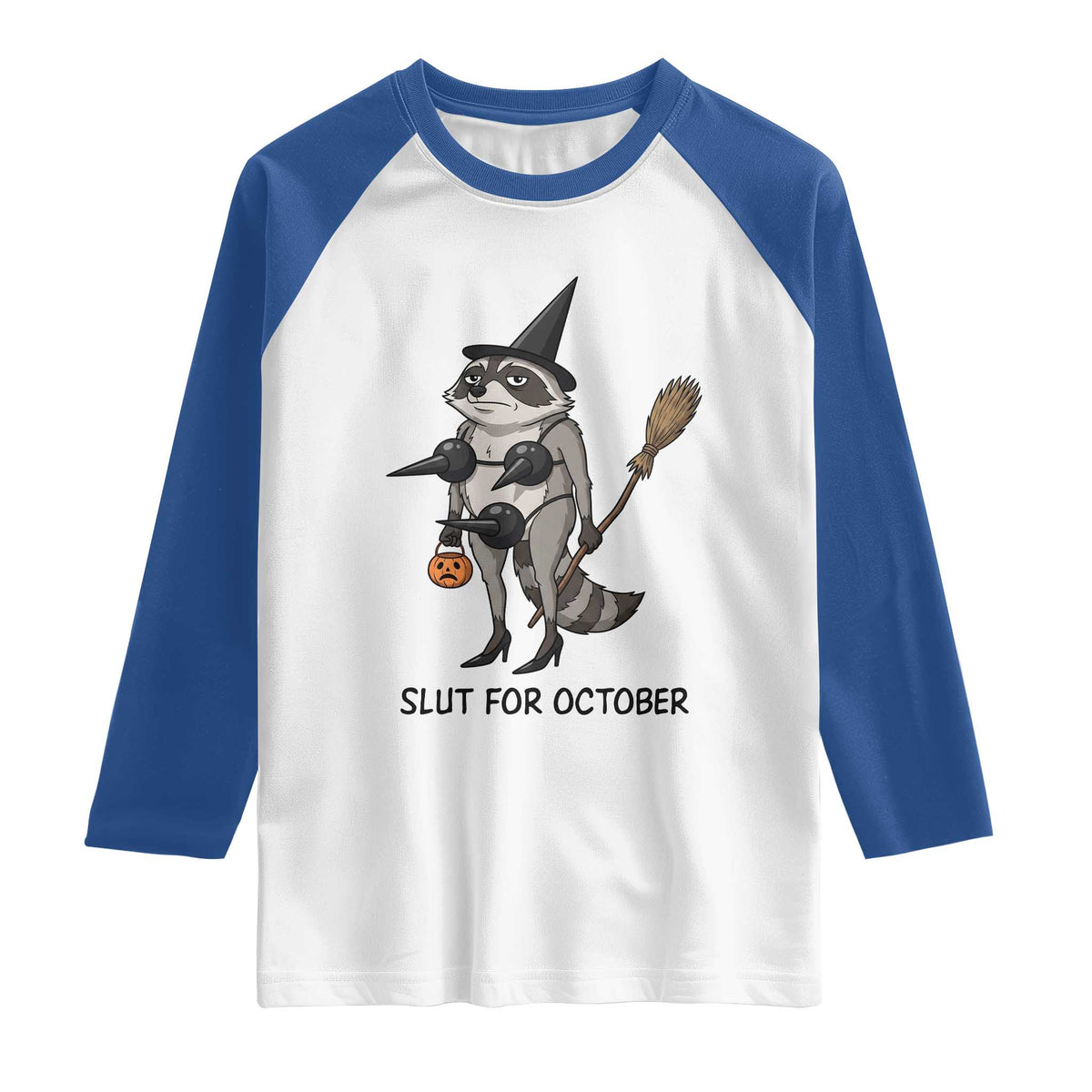 Funny Trashy Raccoon Witch Halloween Raglan Shirt Slut For October