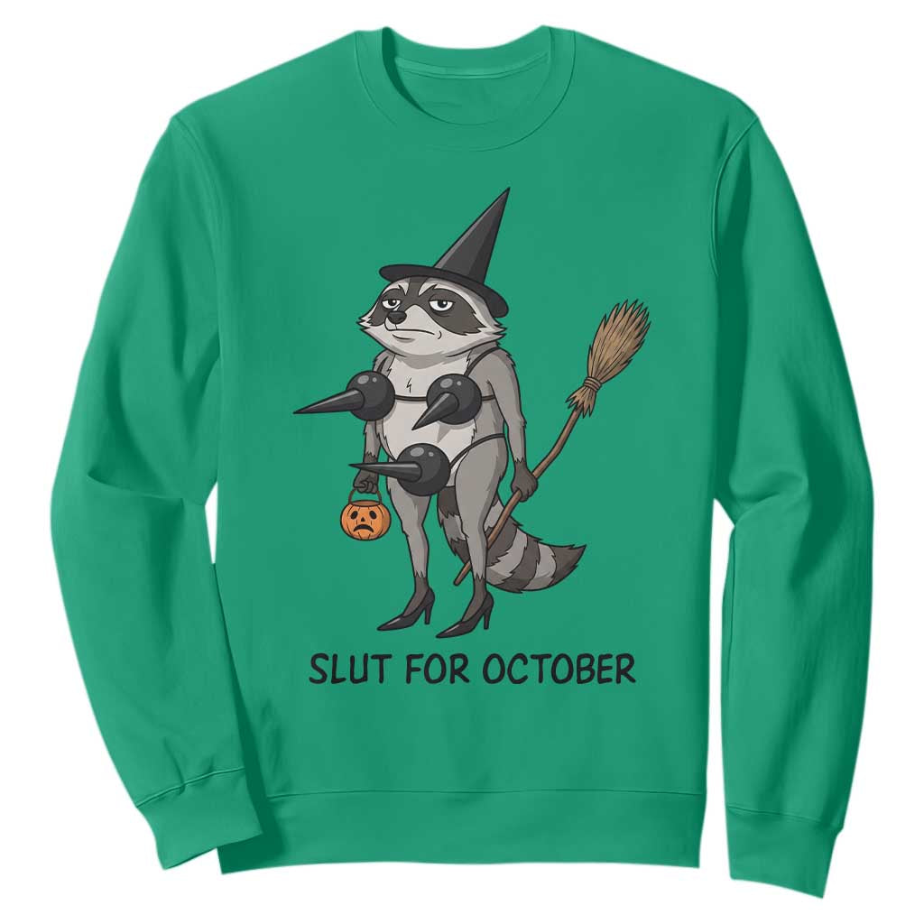 Funny Trashy Raccoon Witch Halloween Sweatshirt Slut For October