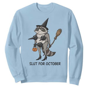 Funny Trashy Raccoon Witch Halloween Sweatshirt Slut For October