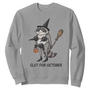 Funny Trashy Raccoon Witch Halloween Sweatshirt Slut For October