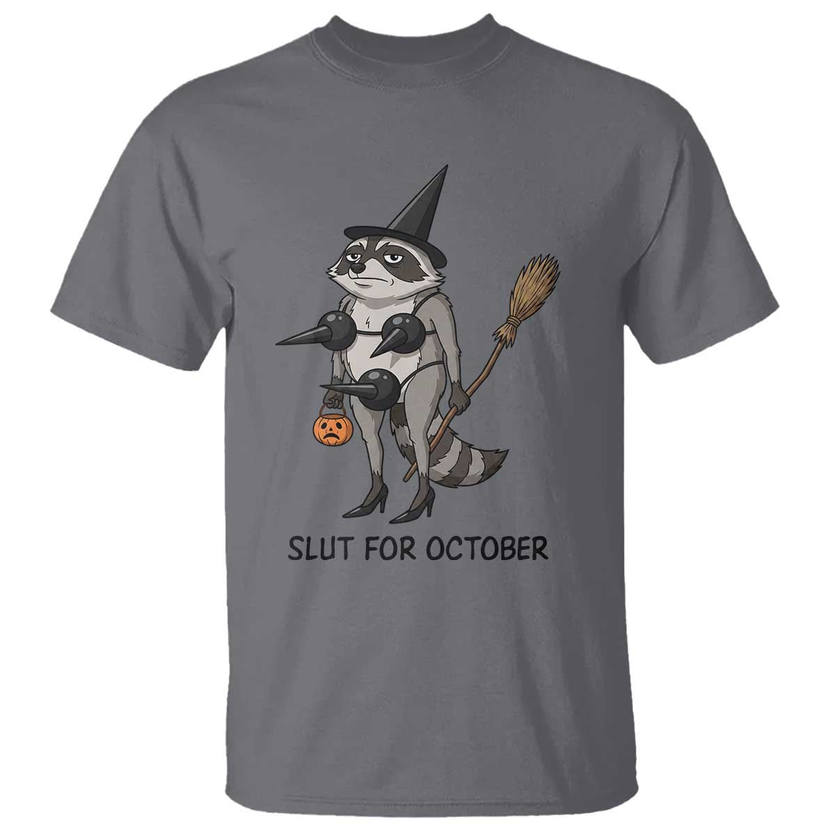 Funny Trashy Raccoon Witch Halloween T Shirt Slut For October