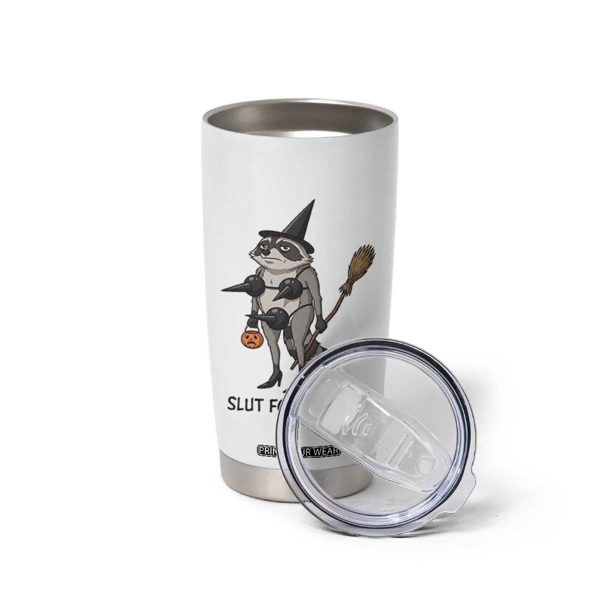 Funny Trashy Raccoon Witch Halloween Tumbler Cup Slut For October