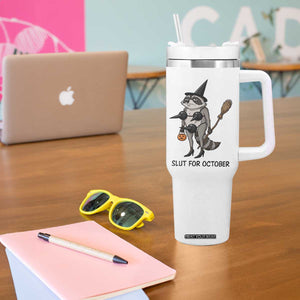 Funny Trashy Raccoon Witch Halloween Tumbler With Handle Slut For October