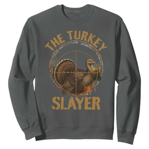 The Turkey Slayer Sweatshirt Funny Hunting Season Gift TS12 Dark Heather Print Your Wear