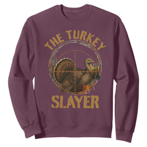 The Turkey Slayer Sweatshirt Funny Hunting Season Gift TS12 Maroon Print Your Wear