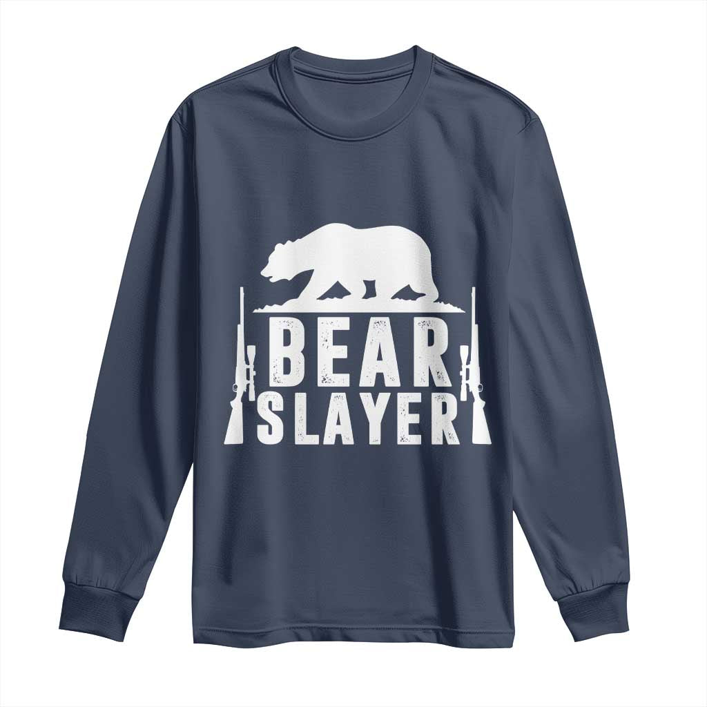 Bear Slayer Long Sleeve Shirt Hunting Season Gift TS12 Navy Print Your Wear