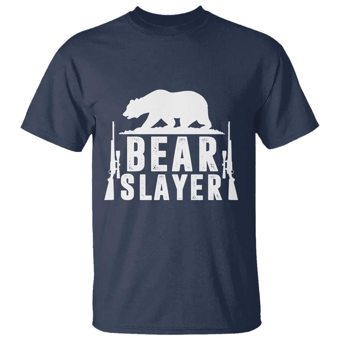 Bear Slayer T Shirt Hunting Season Gift TS12 Navy Print Your Wear