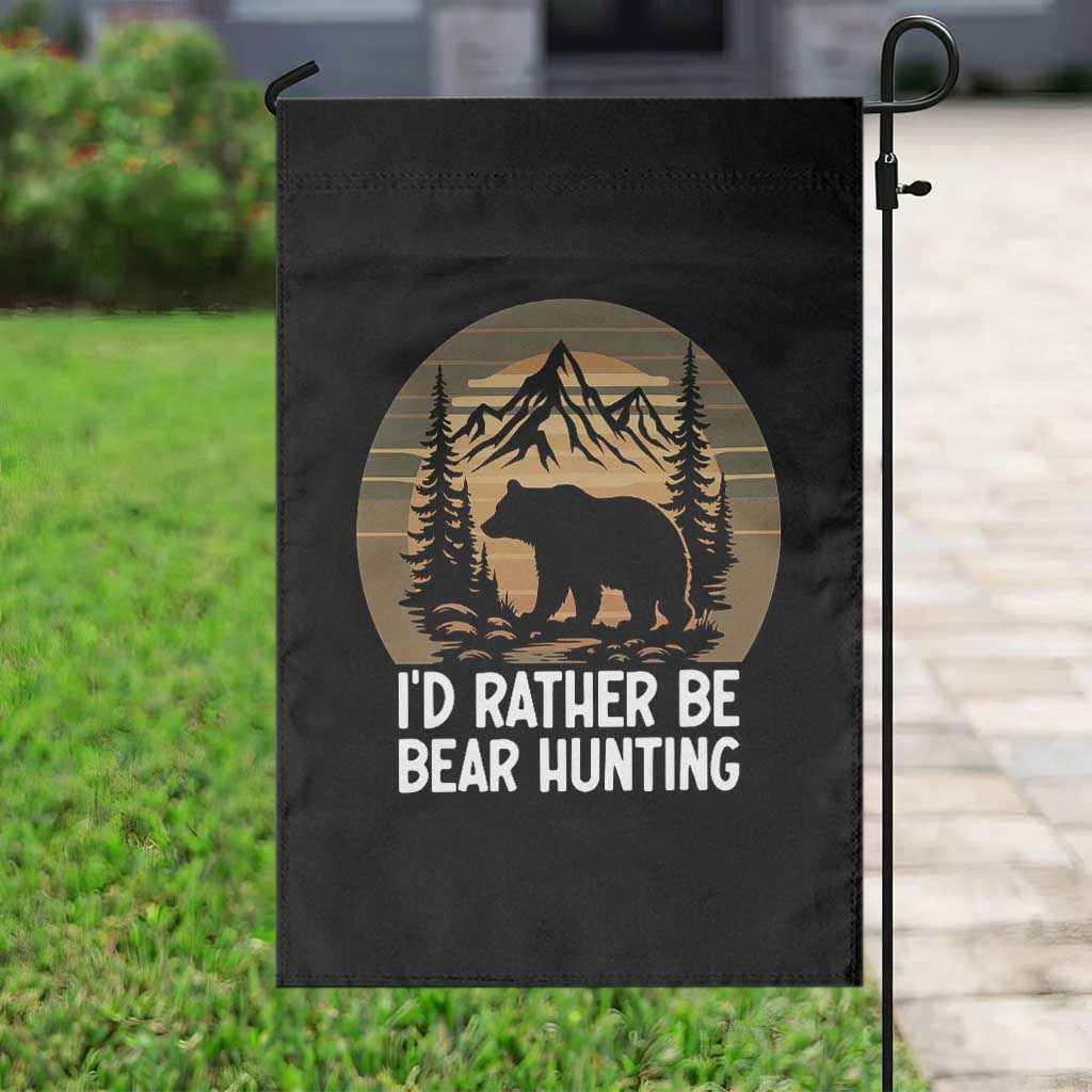 Id Rather Be Bear Hunting Garden Flag Retro Sunset Hunter Gift TS12 Print Your Wear
