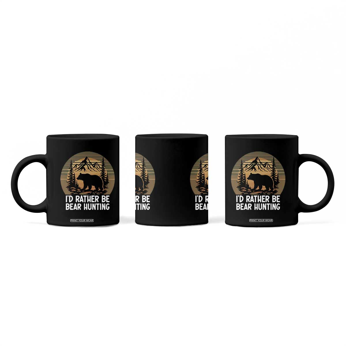 Id Rather Be Bear Hunting Coffee Mug Retro Sunset Hunter Gift TS12 Print Your Wear