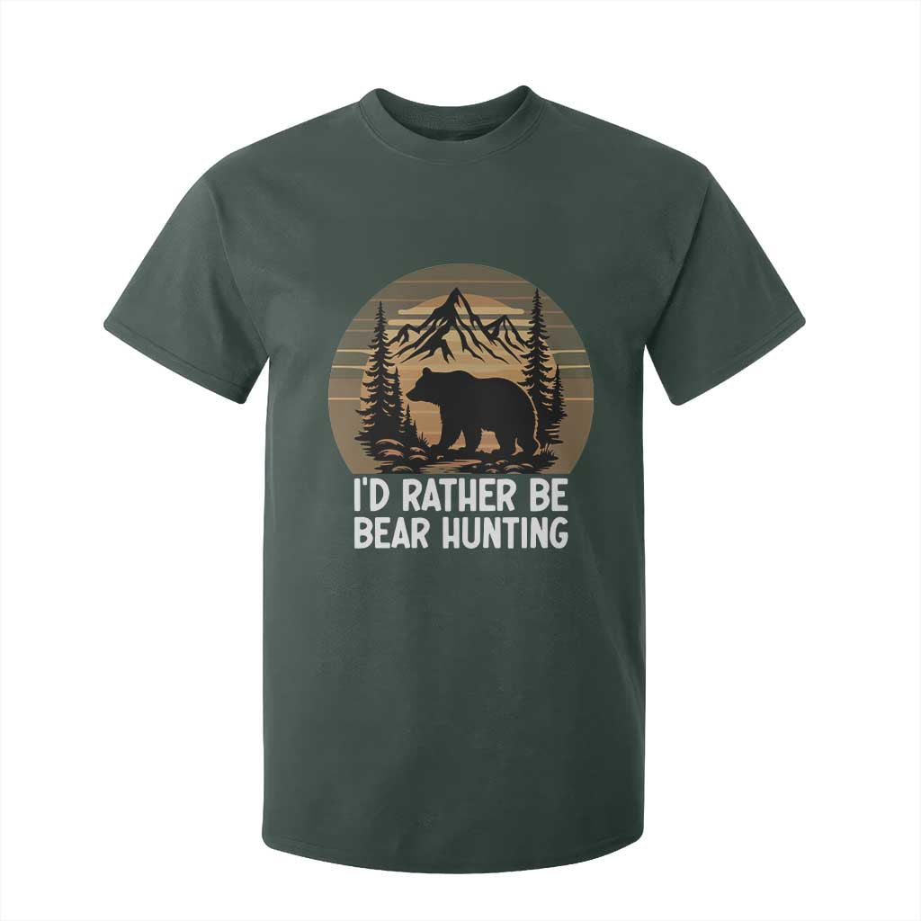 Id Rather Be Bear Hunting T Shirt For Kid Retro Sunset Hunter Gift TS12 Dark Forest Green Print Your Wear