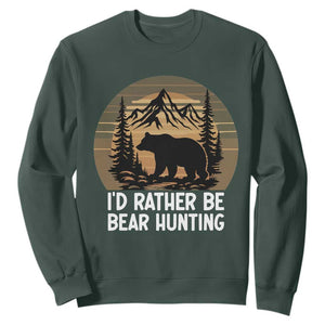 Id Rather Be Bear Hunting Sweatshirt Retro Sunset Hunter Gift TS12 Dark Forest Green Print Your Wear