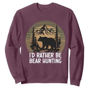 Id Rather Be Bear Hunting Sweatshirt Retro Sunset Hunter Gift TS12 Maroon Print Your Wear