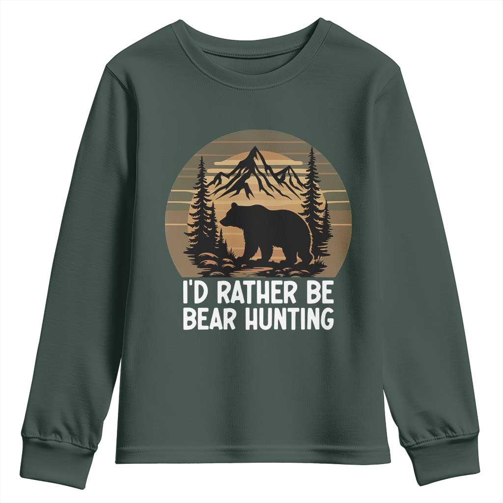 Id Rather Be Bear Hunting Youth Sweatshirt Retro Sunset Hunter Gift TS12 Dark Forest Green Print Your Wear