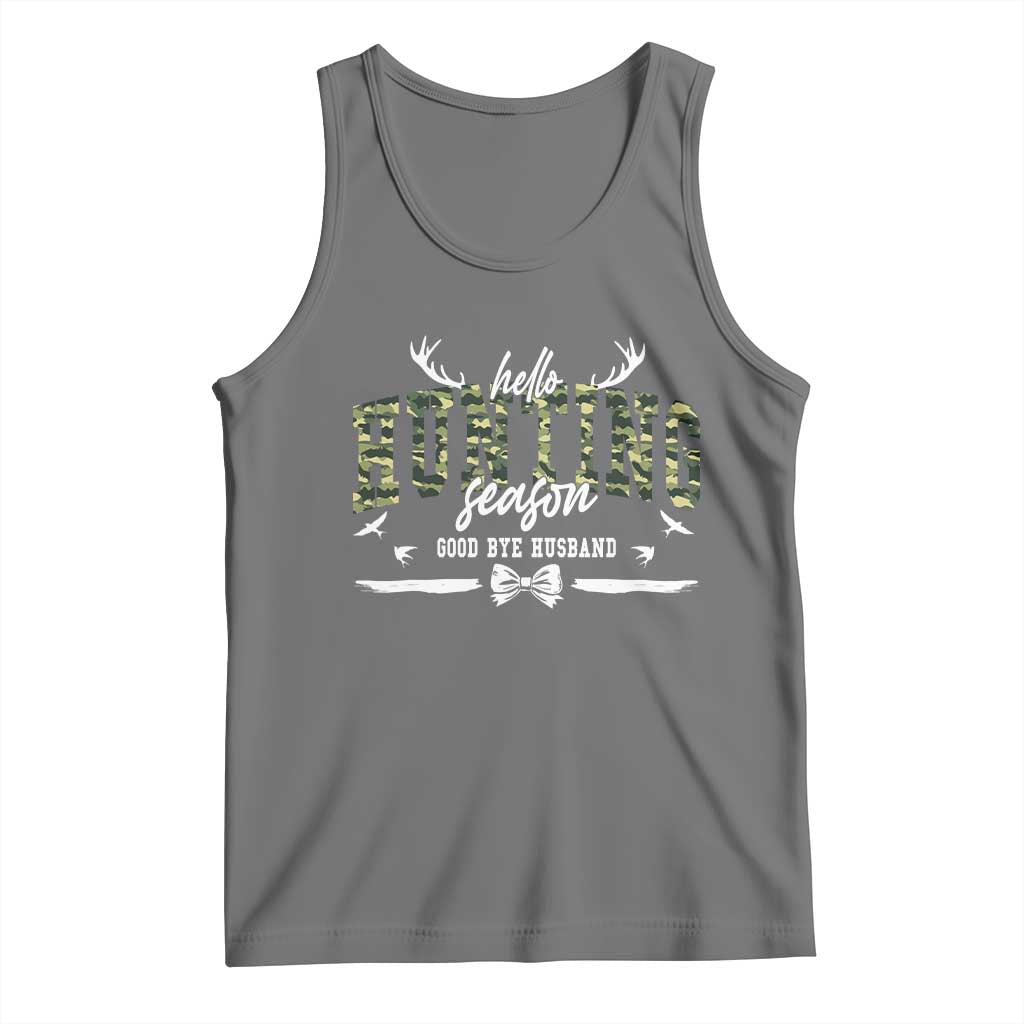 Funny Hunting Lover Tank Top Hello Hunting Season Goodbye Husband TS12 Black Heather Print Your Wear