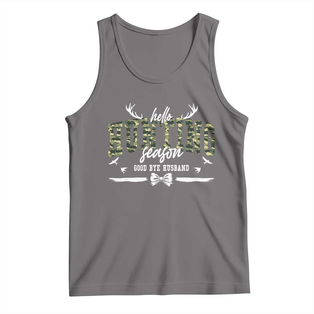 Funny Hunting Lover Tank Top Hello Hunting Season Goodbye Husband TS12 Deep Heather Print Your Wear