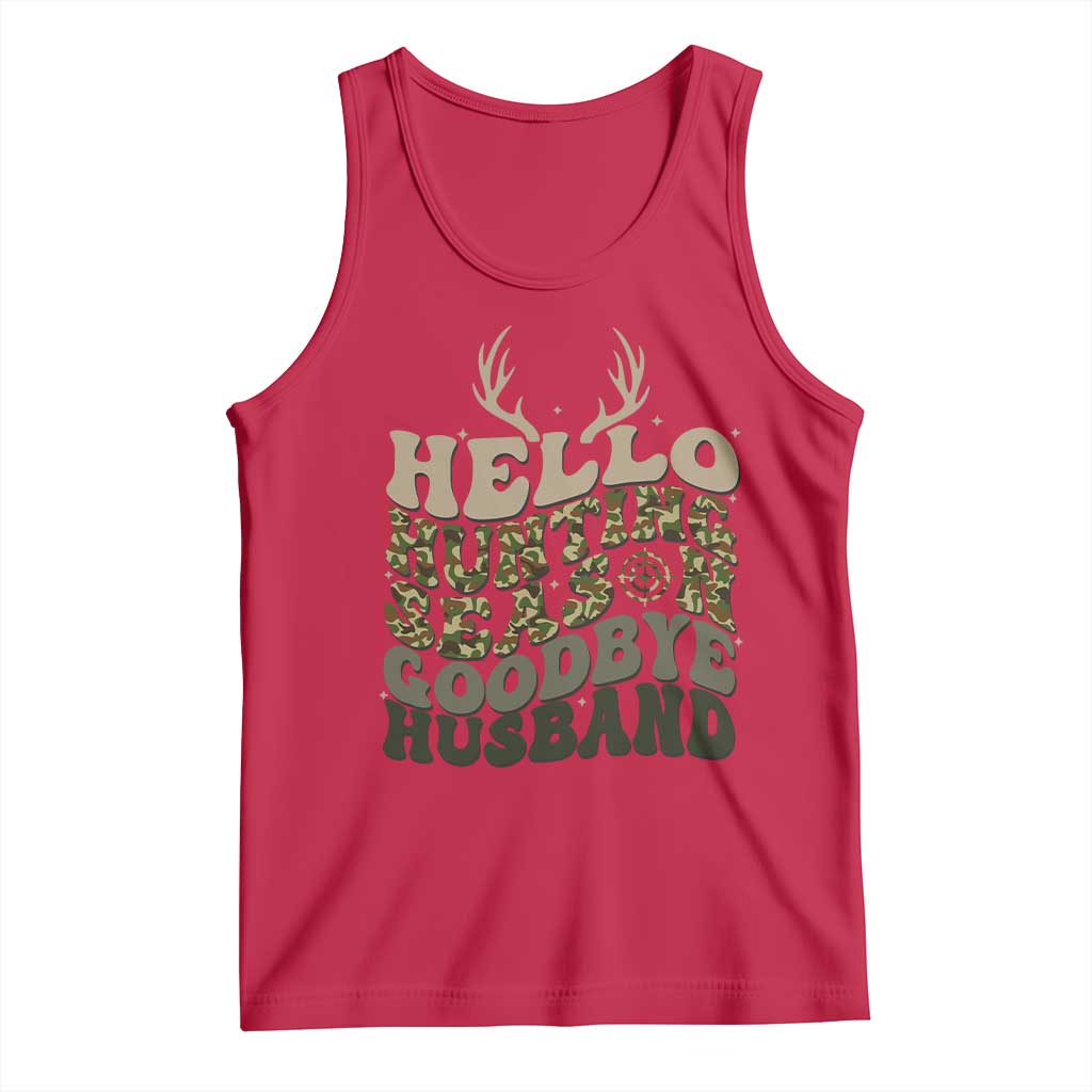 Hello Hunting Season Goodbye Husband Tank Top Funny Hunter Wife Gift TS12 Red Print Your Wear