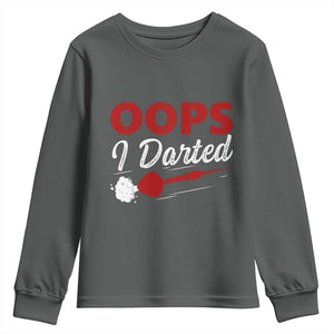Dart Player Sarcasm Gift Youth Sweatshirt Funny Oops I Darted TS12 Dark Heather Print Your Wear
