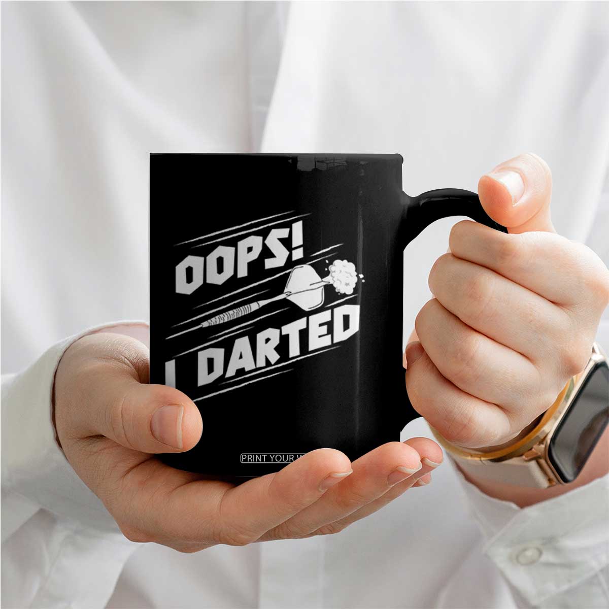 Funny Dart Thrower Coffee Mug Oops I Darted Gift For Dartist TS12 Print Your Wear
