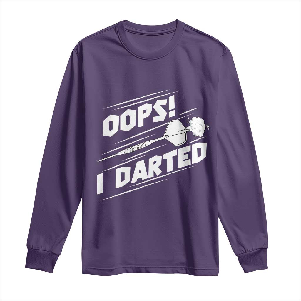 Funny Dart Thrower Long Sleeve Shirt Oops I Darted Gift For Dartist TS12 Purple Print Your Wear