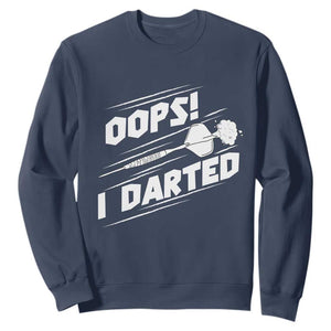 Funny Dart Thrower Sweatshirt Oops I Darted Gift For Dartist TS12 Navy Print Your Wear