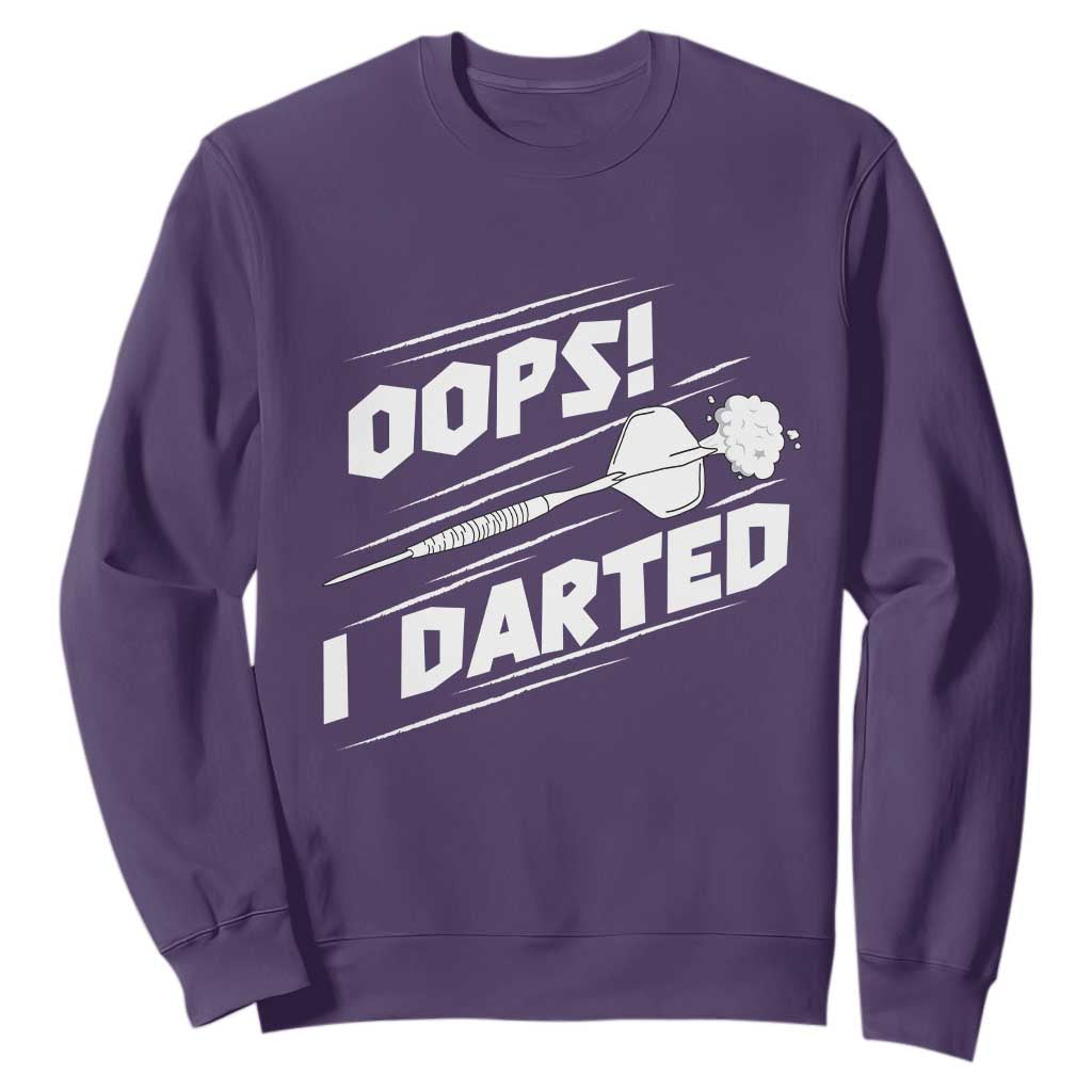 Funny Dart Thrower Sweatshirt Oops I Darted Gift For Dartist TS12 Purple Print Your Wear