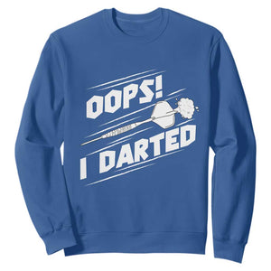 Funny Dart Thrower Sweatshirt Oops I Darted Gift For Dartist TS12 Royal Blue Print Your Wear
