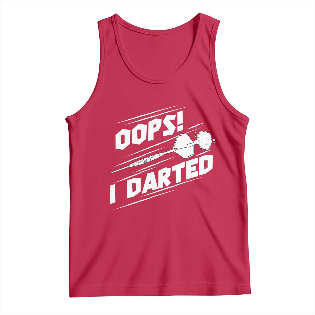 Funny Dart Thrower Tank Top Oops I Darted Gift For Dartist TS12 Red Print Your Wear