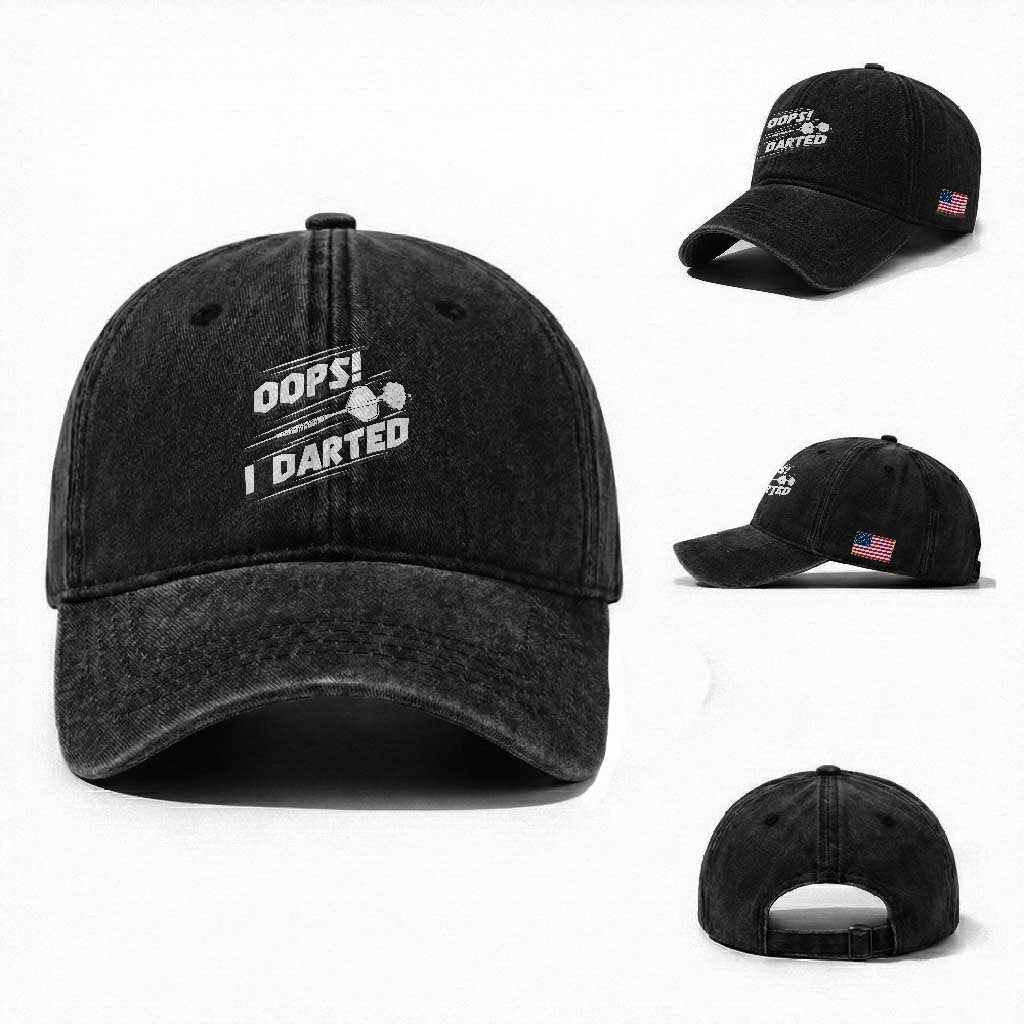 Funny Dart Thrower Washed Cotton Baseball Cap Oops I Darted Gift For Dartist TS12 Washed Cap Universal Fit Black Print Your Wear